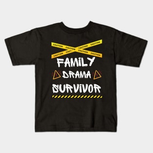 Family Drama Survivor - Funny Kids T-Shirt